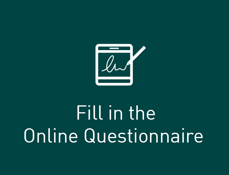 Fill in the Online Questionnaire